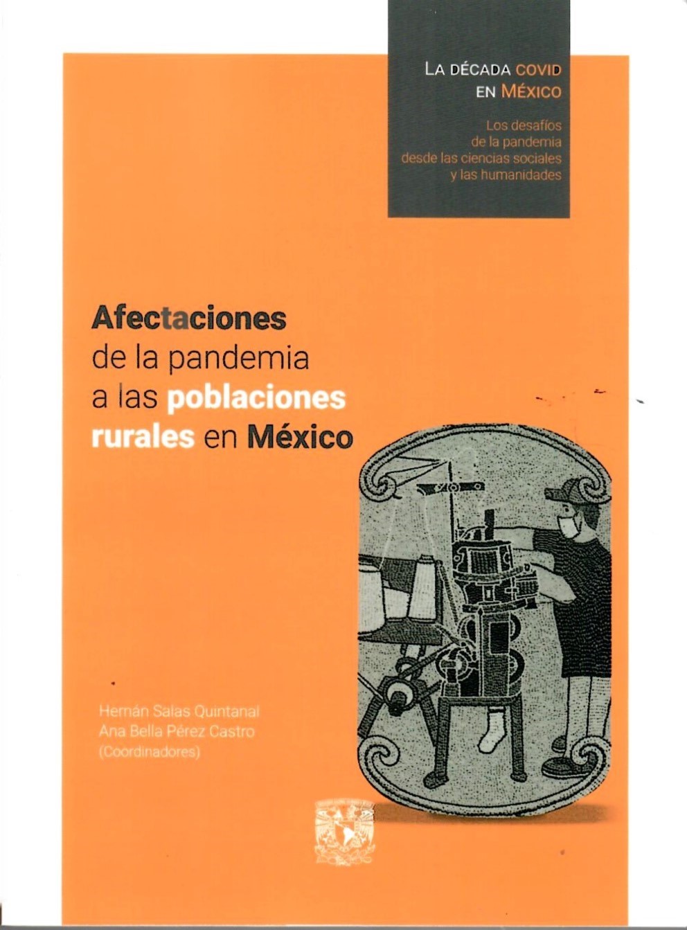 Afectaciones de la pandemia a las poblaciones rurales en México